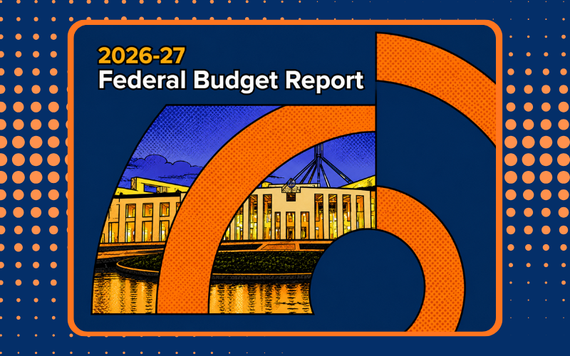 Federal Budget 2026–27 themed graphic featuring Parliament House in Canberra with bold orange circular design elements on a blue background.